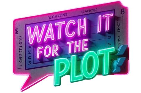 Watchitfortheplot - Want To Discover Art Related To Watchitfortheplot.